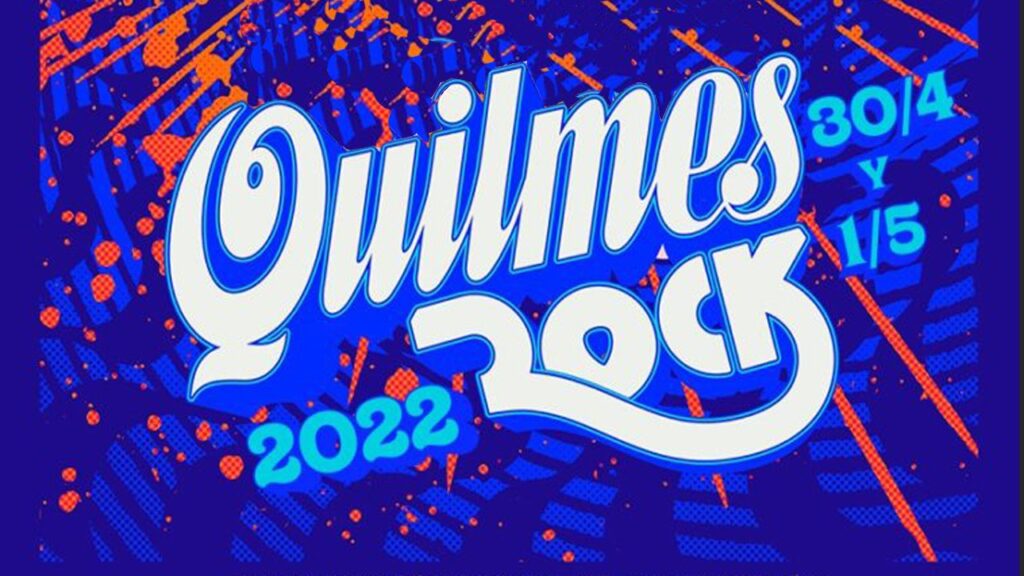 quilmes rock 2022