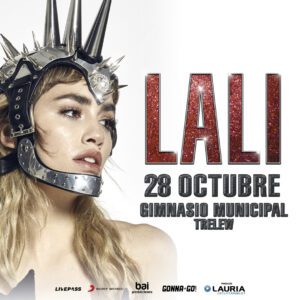 LALI-TRELEW - DISCIPLINA TOUR - SHOW EN VIVO - LA GUIA DEL OCIO