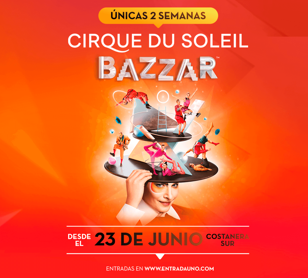 Cirque du soleil Bazzar llega a Buenos aires La Guía del Ocio