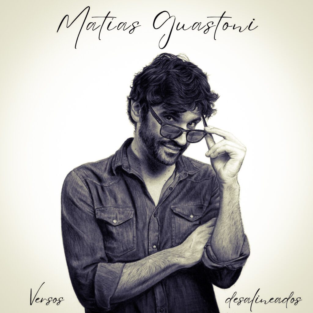 Matías Guastoni presenta su cuarto disco «Versos desalineados»