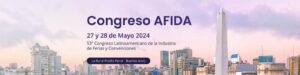 53º CONGRESO LATINOAMERICANO DE LA INDUSTRIA DE FERIAS Y CONVENCIONES