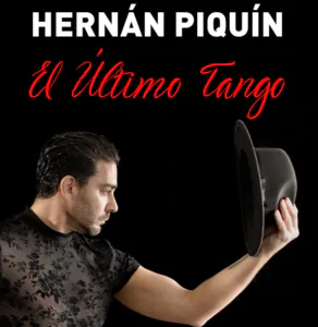 Hernán Piquín «El Últmo Tango»