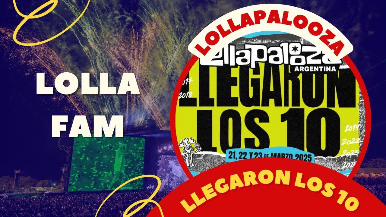 Lollapaooloza 2025. Vibrante grilla y  aún hay preventa de ticktes!!!!