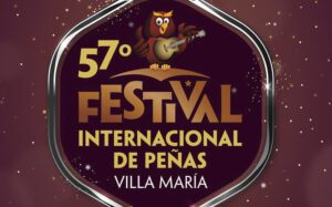 El Festival Internacional de Peñas de Villa María celebra su 57ª edición:Confirmamos Grilla