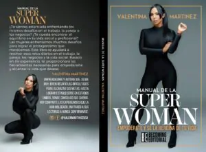 ‘Manual de la superwoman’, la obra inspiradora de Valentina Martínez