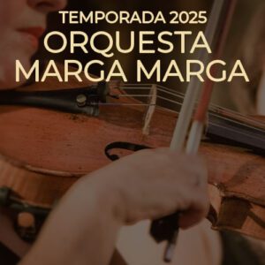 Descubrí la Temporada 2025 de Música de Cámara con la Orquesta Marga Marga