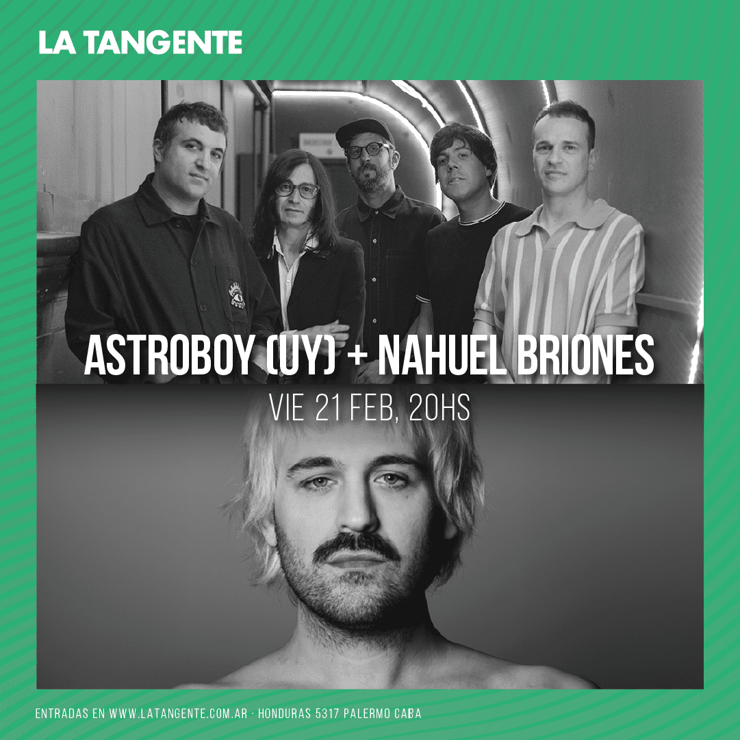 Un Homenaje a la Música Uruguaya: Nahuel Briones y Astroboy en La Tangente