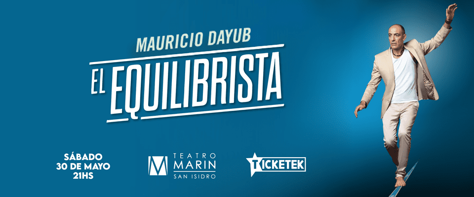 Nuevas funciones de “El Equilibrista” en 2026. Tickets online