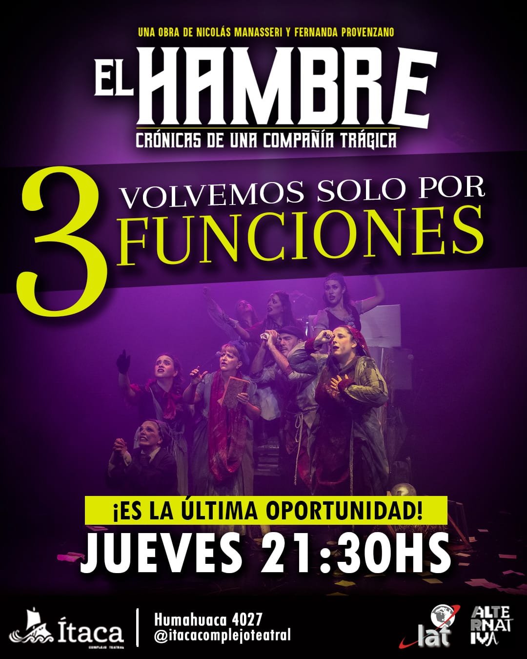 Vuelve “El hambre, crónicas de una compañía trágica” con 3 funciones
