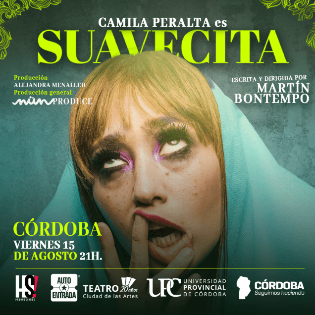 Córdoba. Llega al Teatro Ciudad de las Artes “Suavecita”