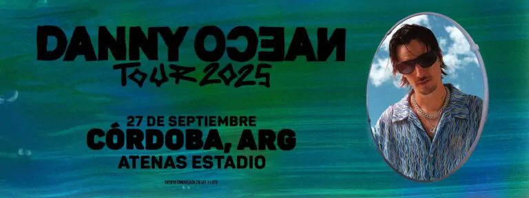 Córdoba. Danny Ocean regresa a Córdoba con su Tour LATAM 2025