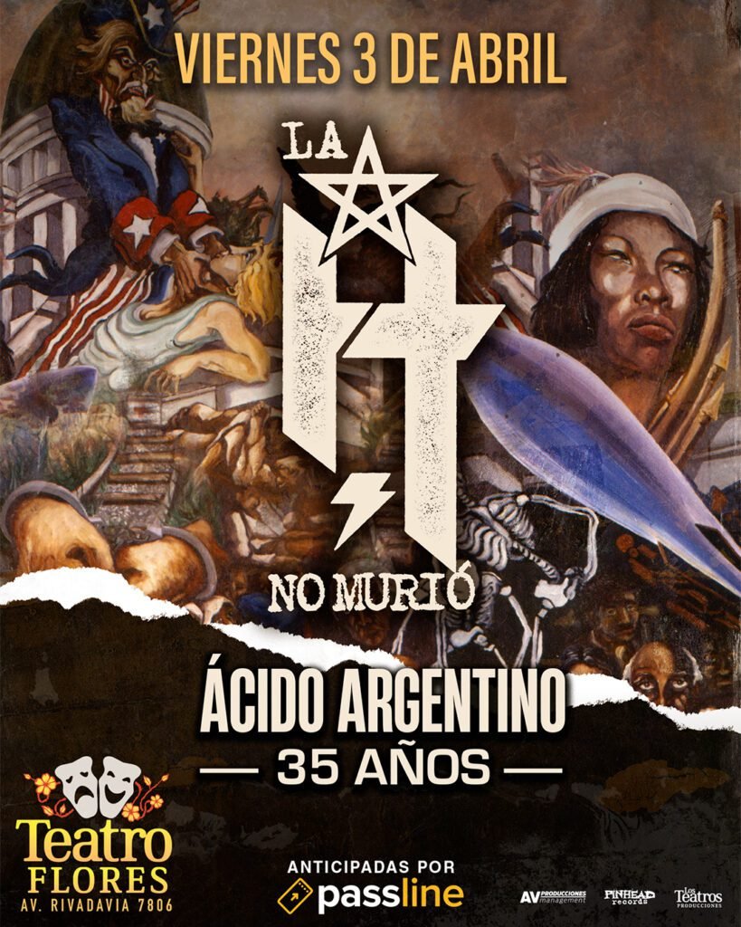 La H No Murió revive “Ácido Argentino”