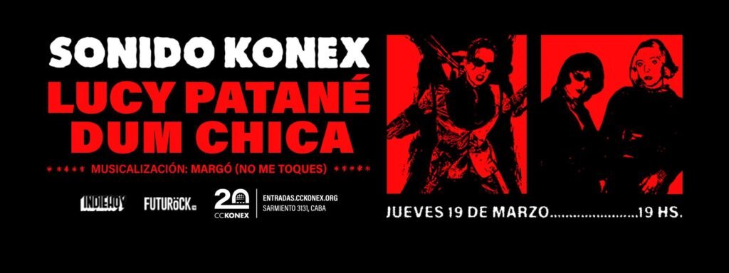 Sonido Konex regresa en 2026 con Lucy Patané y Dum Chica