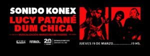 Sonido Konex regresa en 2026 con Lucy Patané y Dum Chica