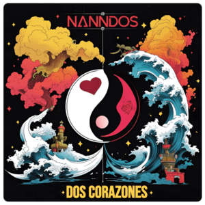 NANNDOS estrena “Dos Corazones” en 2026