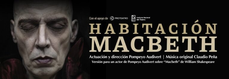 “Habitación Macbeth” reinterpreta a William Shakespeare en 2026