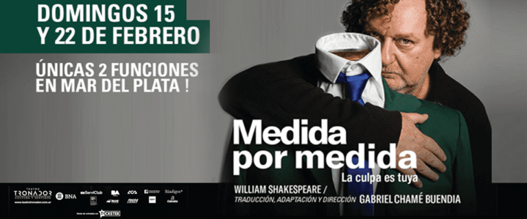 “Medida por medida” estrena en  Mar del Plata