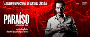 Luciano Cáceres protagoniza “Paraíso” en 2026. Tickets online