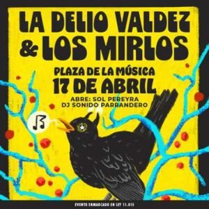 La Delio Valdez y Los Mirlos juntos en Córdoba en 2026