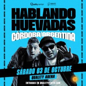 Hablando Huevadas debuta en Córdoba 2026