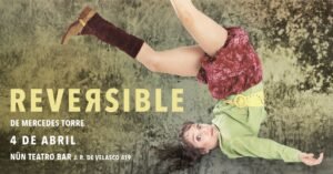 “Reversible” llega a Nün Teatro Bar en 2026