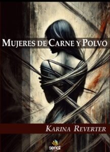 “Mujeres de carne y polvo”, la apuesta literaria de 2026