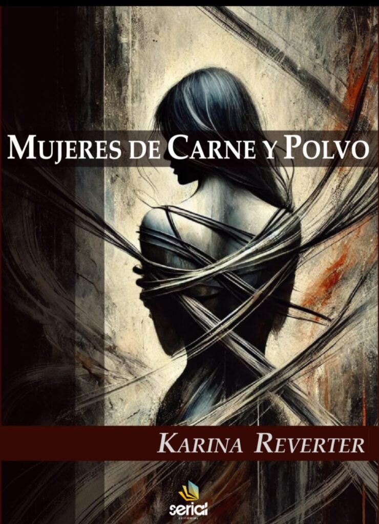 “Mujeres de carne y polvo”, la apuesta literaria de 2026