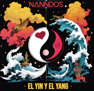 Nanndos presenta “El Yin y El Yan” en 2026