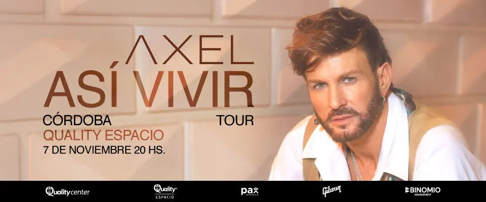 Axel en el Quality en 2026