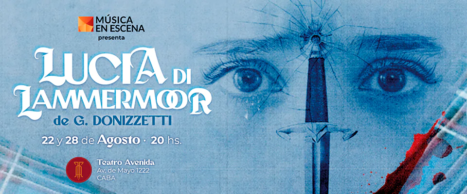 Lucia di Lammermoor 2026: amor, traición y tragedia