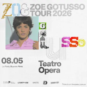 Zoe Gotusso vuelve a La Plata en 2026. Entradas