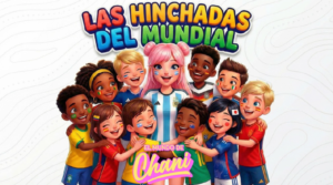 El Mundo de Chani presenta “Las Hinchadas del Mundial” en 2026