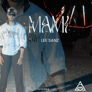 Lee Sanz lanza “Mami” en 2026