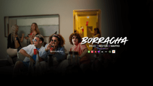 El Rojo, Néstor y Maffio apuestan al verano con “Borracha” en 2026