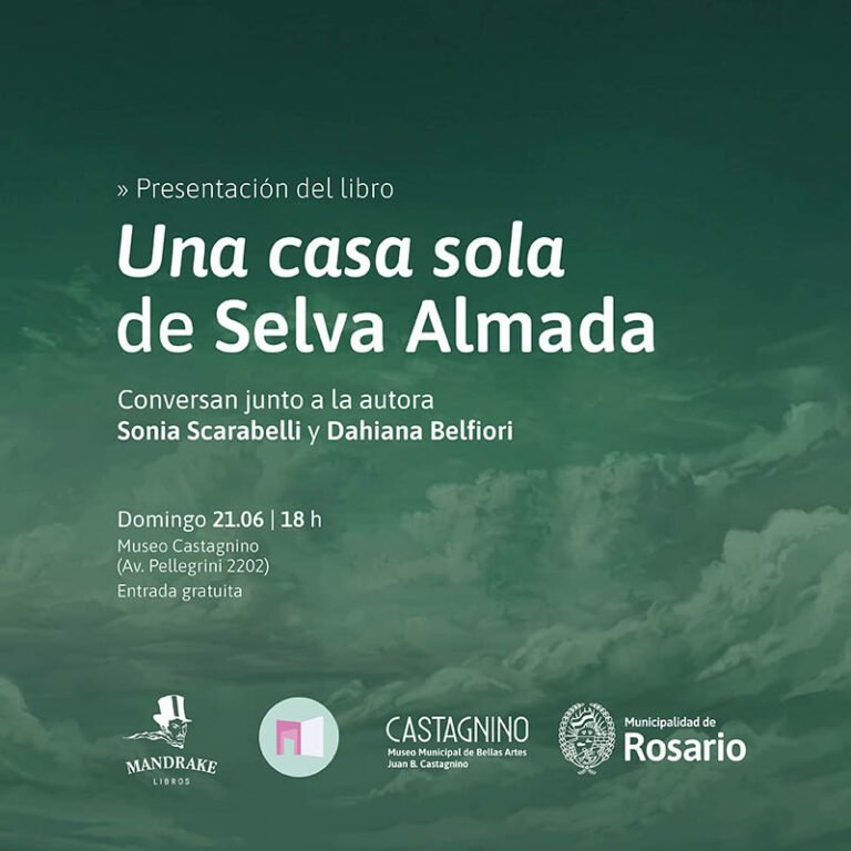 Selva Almada presenta Una casa sola en Rosario 2026