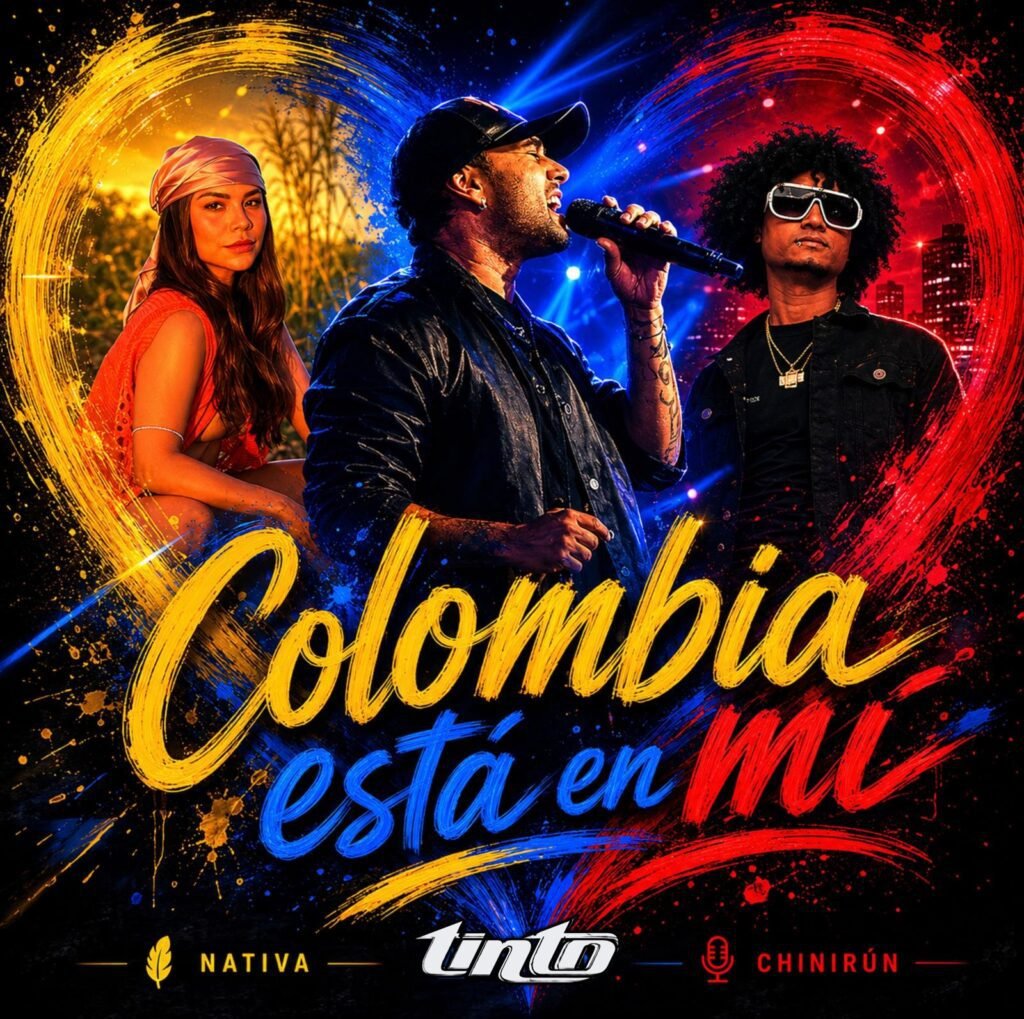 Tinto, Nativa y Chinirún presentan “Colombia Está en Mí” 2026