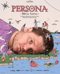 Persona, héroe latino llega a la cartelera con Toto Kirzner como protagonista en 2026. Ocio Tickets!