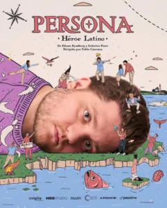 Persona, héroe latino llega a la cartelera con Toto Kirzner como protagonista en 2026. Ocio Tickets!