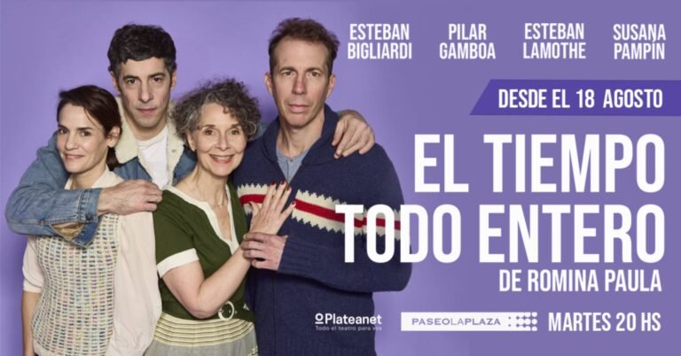 El tiempo todo entero regresa a Buenos Aires con su elenco original en 2026. Ocio Tickets!