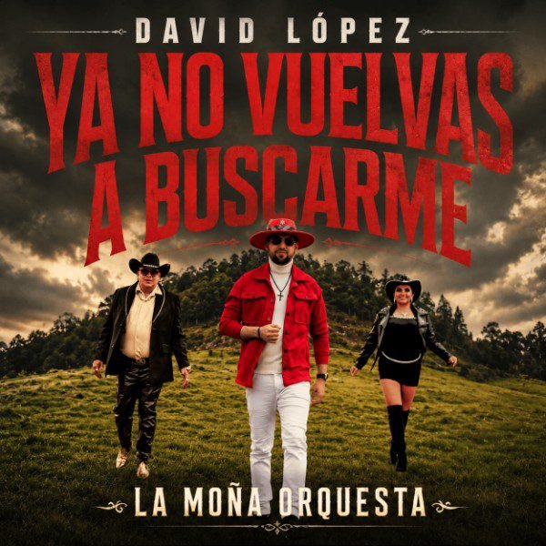 David López y La Moña Orquesta presentan Ya no vuelvas a buscarme en 2026