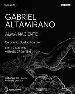 Inauguró la muestra Alma naciente, de Gabriel Altamirano en 2026