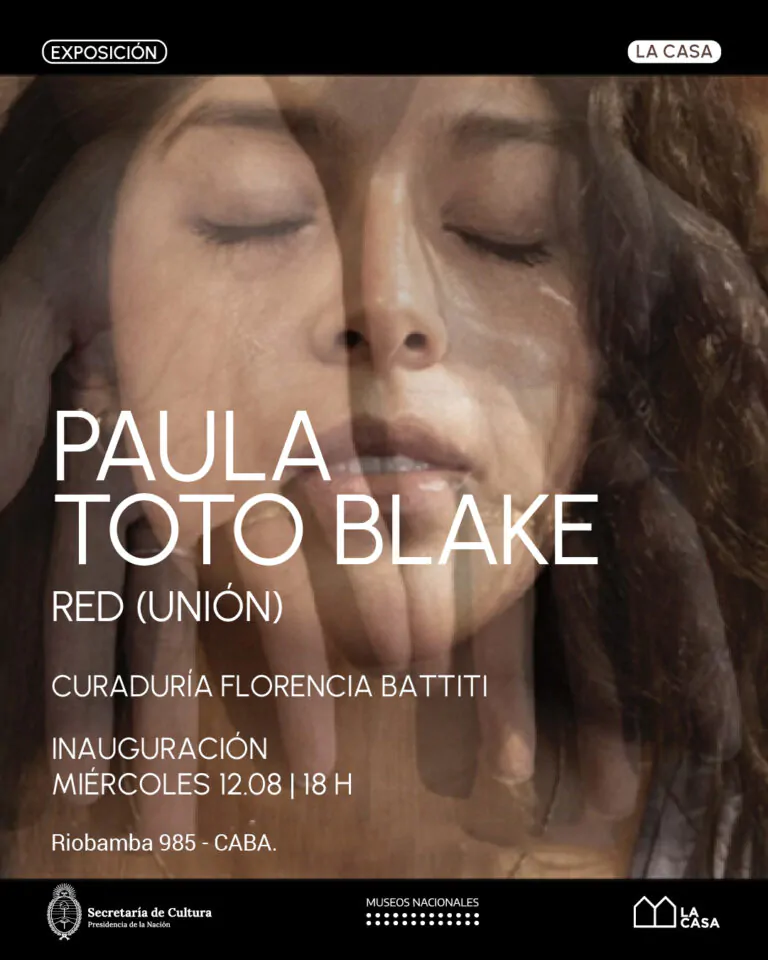 La Casa del Bicentenario presenta Red (Unión), de Paula Toto Blake en 2026