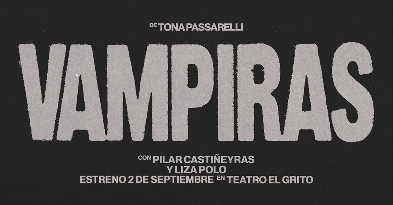Vampiras llega al Teatro El Grito en 2026. Ocio Tickets!