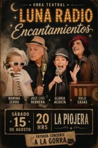Luna Radio Encantamientos llega al Centro Cultural La Piojera en 2026