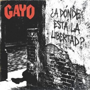 GAYO presenta “¿A Dónde Está La Libertad?” en 2026
