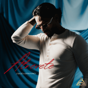 “Atrévete”: una nueva propuesta de salsa de J Salez y DerekVinci en 2026
