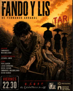 Fando y Lis llega a El Excéntrico de la 18° en 2026. Ocio Tickets!