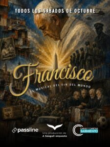 “Francisco, el musical del fin del mundo” llega a Buenos Aires en 2026. Ocio Tickets!