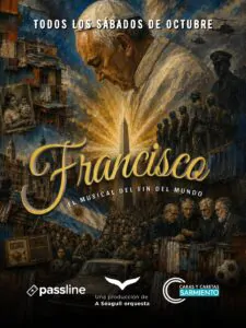 “Francisco, el musical del fin del mundo” llega a Buenos Aires en 2026. Ocio Tickets!