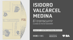 El Recoleta inaugura El transcurrir, de Isidoro Valcárcel Medina en 2026. Ocio Tickets!